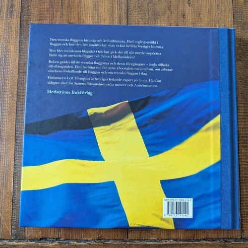 Svenska flaggans historia av Leif Törnquist, 2008