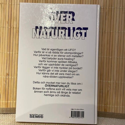 ÖVERNATURLIGT - Ufo , Nära döden , spöken , parapsykologi- Bok