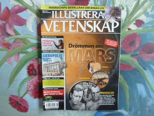 ILLUSTRERAD VETENSKAP, 2011 NR 6, DRÖMMEN OM MARS, TIDNING