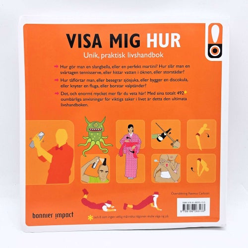 Visa mig hur: 500 viktiga livsanvisningar - Derek Fagerstrom