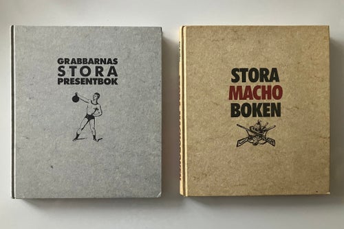 Grabbarnas Stora Presentbok och Stora Macho Boken, Guillou/Lorentzon/Persson