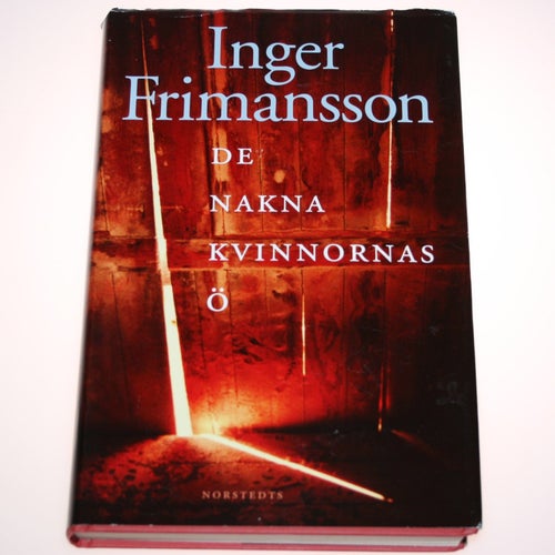 Inger Frimansson - De nakna kvinnornas ö