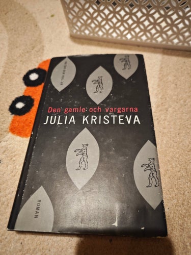 Den gamle och vargarna - Julia Kristeva