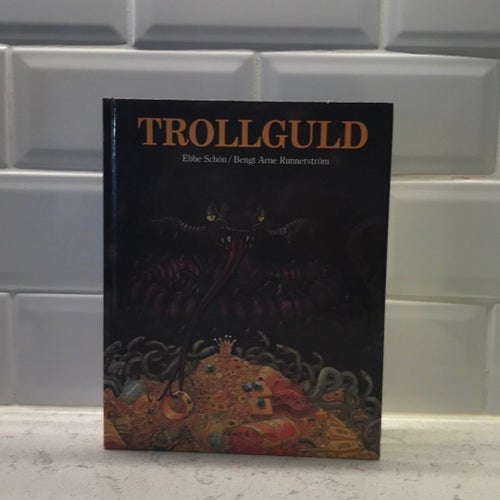 Trollguld - Ebbe Schön, Bengt Arne Runnerström - 1986