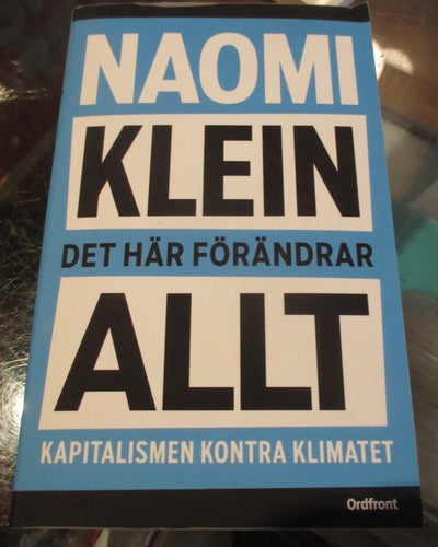 Naomi Klein, Det här förändrar allt, Klimat