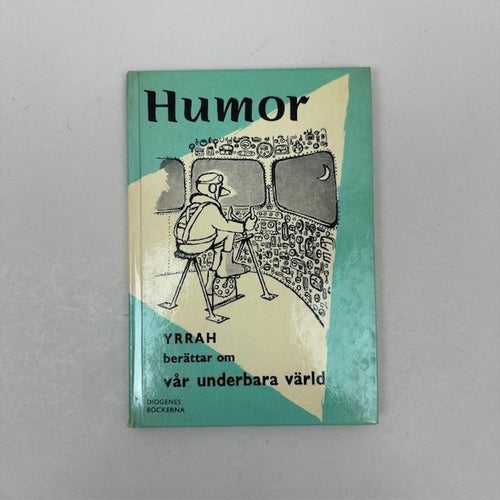 Humor - Diogenes böckerna "YRRAH berättar om vår UNDERBARA VÄRLD" FIB:s förlag