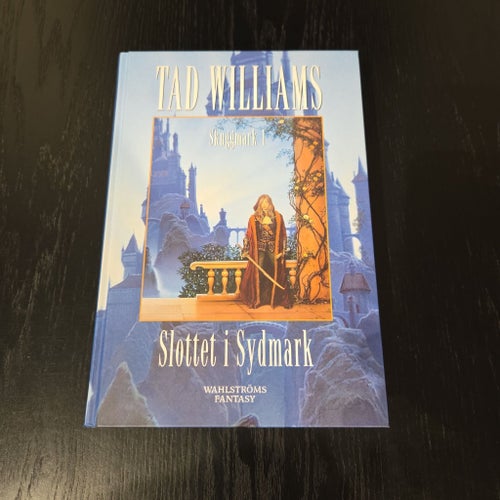 Slottet i Sydmark av Tad Williams