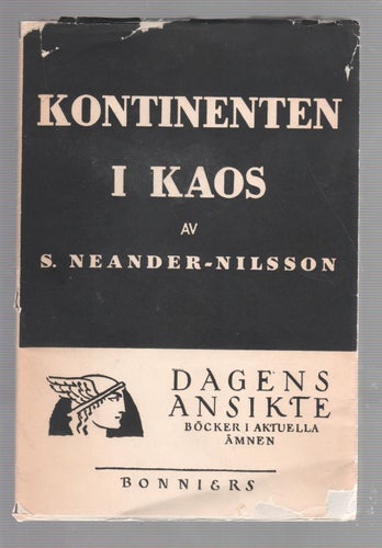 Kontinenten i kaos - ögonblicksbilder från Europas orosdistrikt
