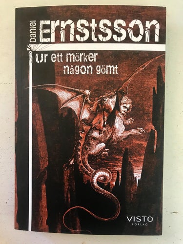 UR ETT MÖRKER NÅGON GÖMT Daniel Ernstsson 2018