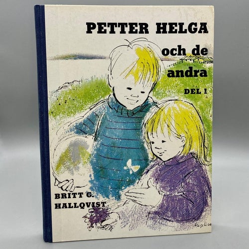 Petter, Helga och de andra av Britt G. Hallqvist (Barn)
