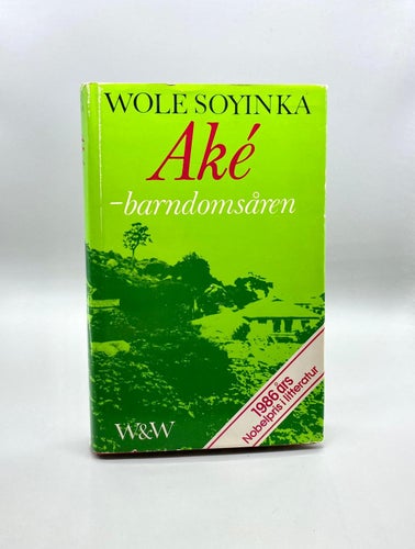 Aké - barndomsåren av Wole Soyinka (Nobelpris)