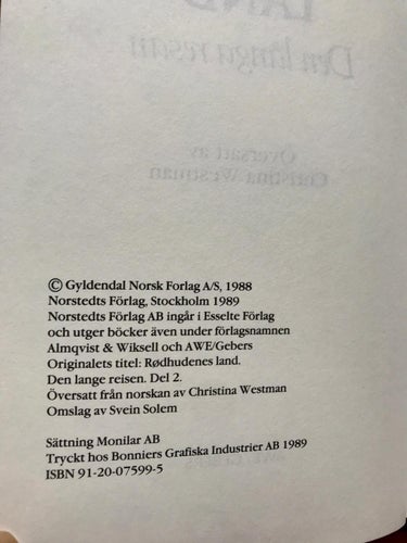 RÖDSKINNENS LAND Den långa resan Torill Th Hauger 1989