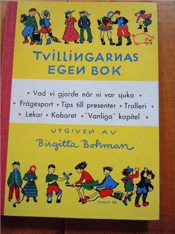 *** BIRGITTA BOHMAN : TVILLINGARNAS EGEN BOK ***
