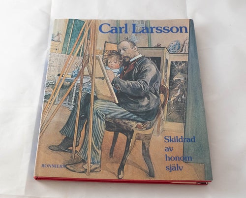 Carl Larsson Skildrad Av Honom Själv - Krönika