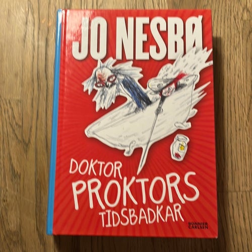 Doktor Proktors Tidsbadkar av Jo Nesbø, 2008