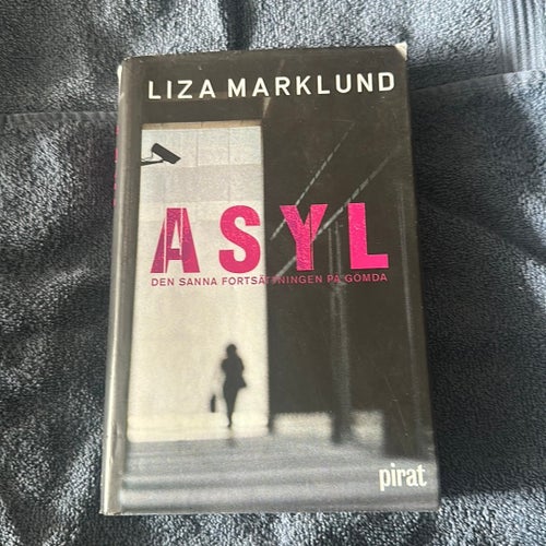 Asyl av Liza Marklund