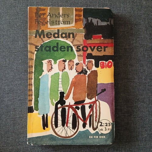 Medan staden sover, 1953, Per Anders Fogelström, ill. Stig Claesson
