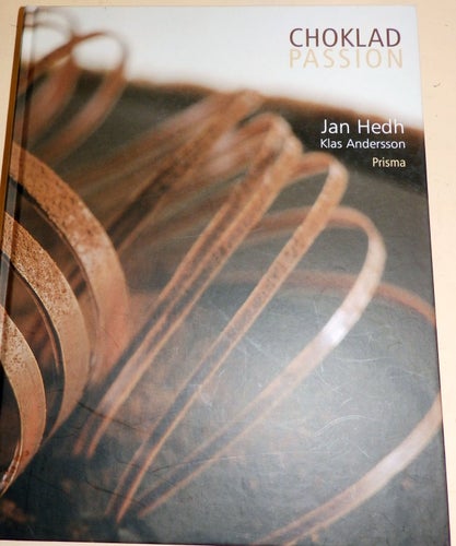 Bok: Chokladpassion, Jan Hedh, Klas Andersson, 2003