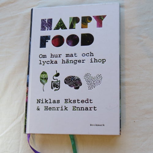 Happy Food av Niklas Ekstedt & Henrik Ennart, 2017