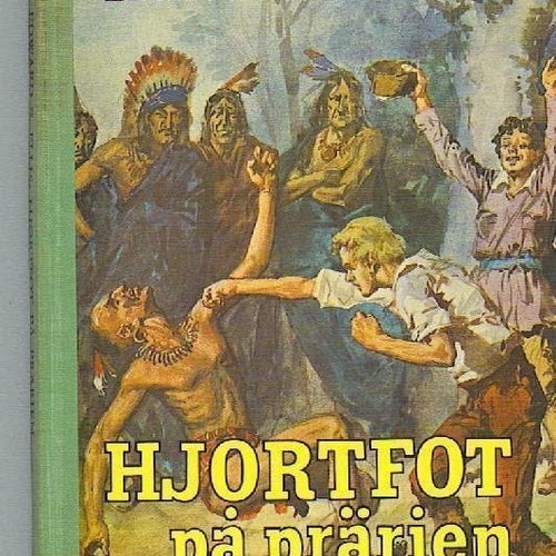 Edward S. Ellis - Hjortfot på prärien (1969)