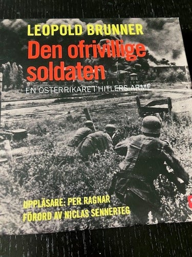 Den ofrivillige soldaten av Leopold Brunner, Ljudbok
