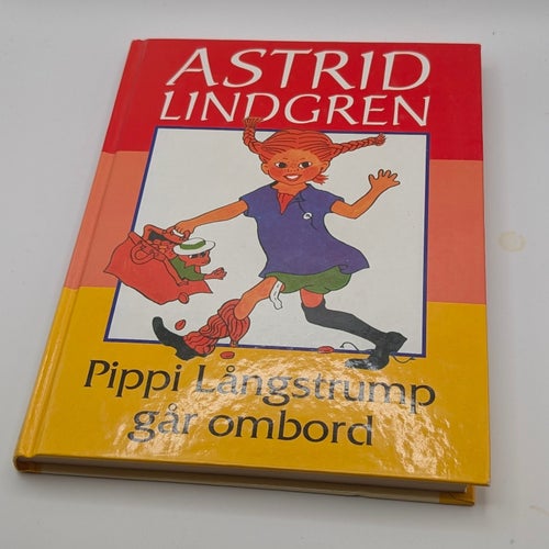 Pippi Långstrump går ombord av Astrid Lindgren