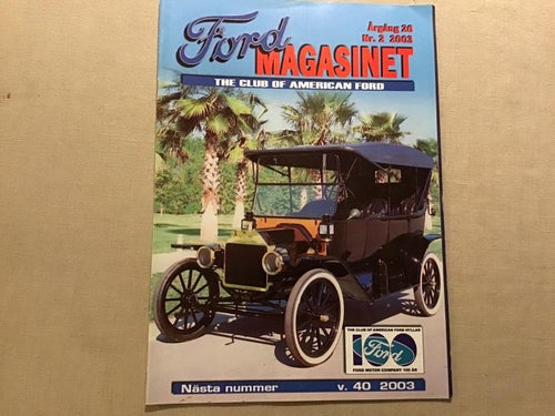 FORD MAGASINET NR 2 2003 HENRY FORD,,BJÖRKFORS BP,I SWAP MEET I NORRKÖPING