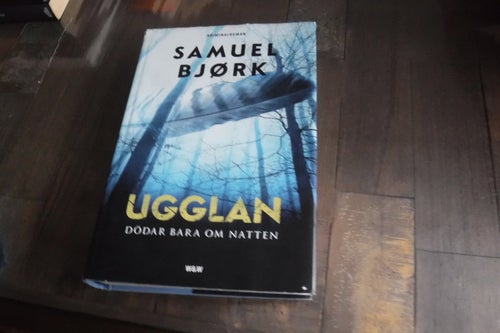 Ugglan dödar bara om natten författare Samuel Bjørk