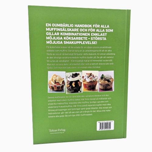 Muffins: smaskiga recept på muffins i alla dess former... - Johan Åkerberg