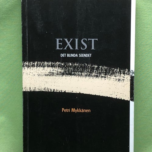 Exist det blinda seendet / Mykkänen, Petri