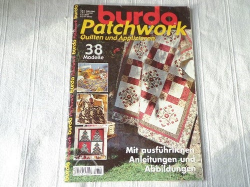 TYSK TIDNING; Burda Patchwork Quilten und Applizieren, 38 modeller