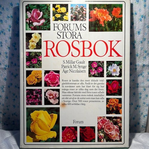 FORUMS STORA ROSBOK av S. Millar Gault, Patrick M. Synge, Åge Nicolaisen