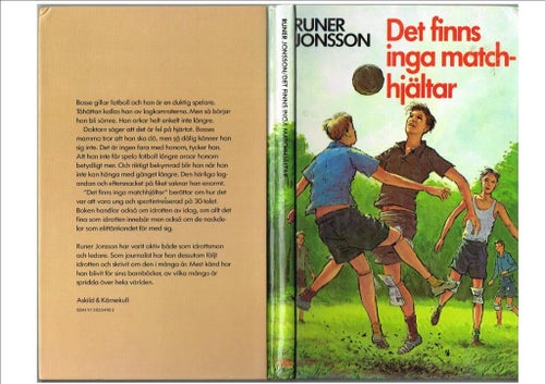 DET FINNS INGA MATCHHJÄLTAR - Runer Jonsson (1983) - fotboll