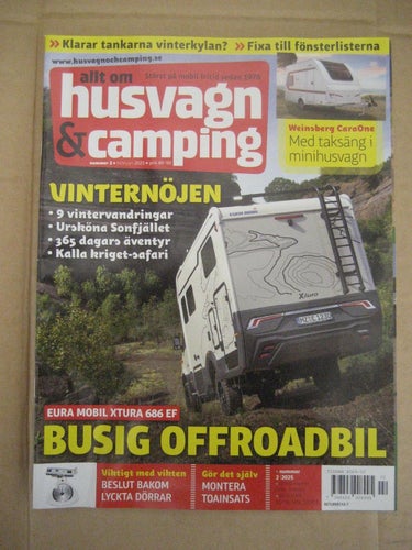 Allt om Husvagn & Camping Nr:2-2025 (Weinsberg Cara one & Eura Mobil Xtura 686
