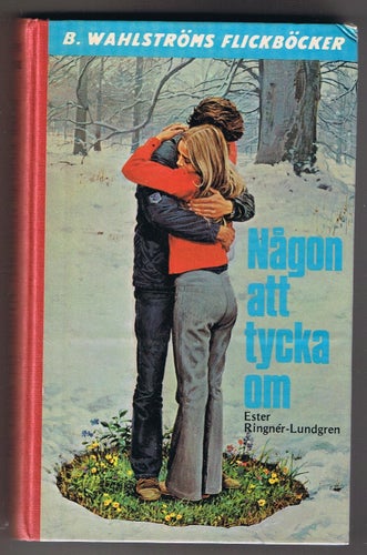 Ester Ringnér-Lundgren: Någon att tycka om - 1:a upplagan!
