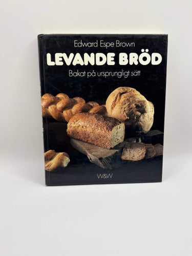 Levande bröd – Edward Espe Brown (1982)