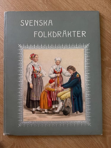 Svenska Folkdräkter Bok