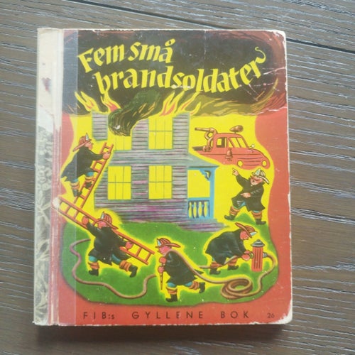 Fem små brandsoldater - FIB:s Gyllene Bok 26 - Utgiven 1952