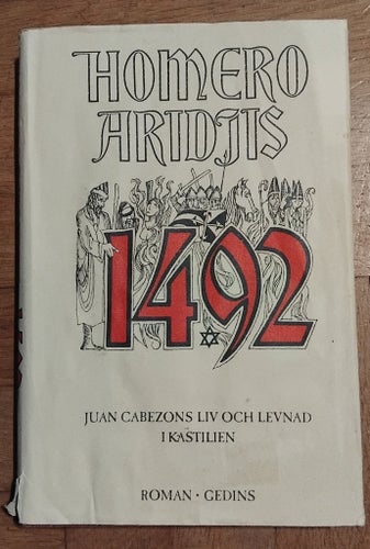 1492 Juan Cabezóns liv och levnad i Kastilien av Homero Aridjis, 1988