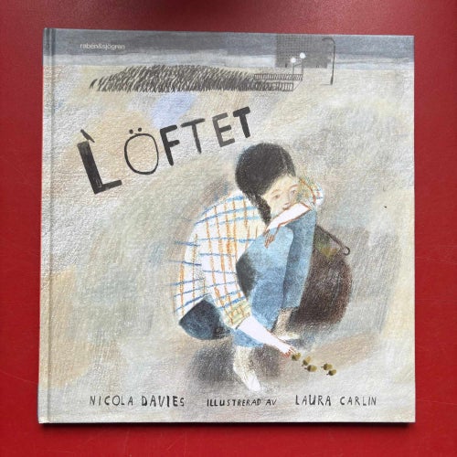 LÖFTET Nicola Davies Laura Carlin 2015