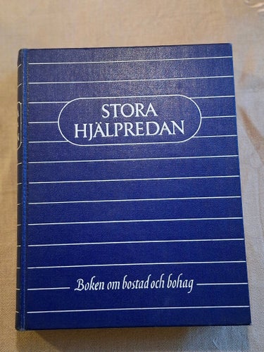 Stora Hjälpredan (1949) – Boken om bostad och bohag | FINT SKICK!