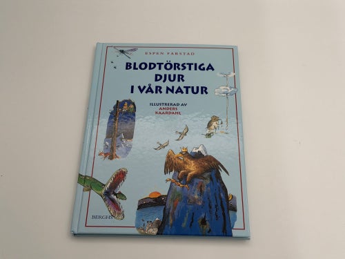 Blodtörstiga djur i vår natur av Espen Farstad