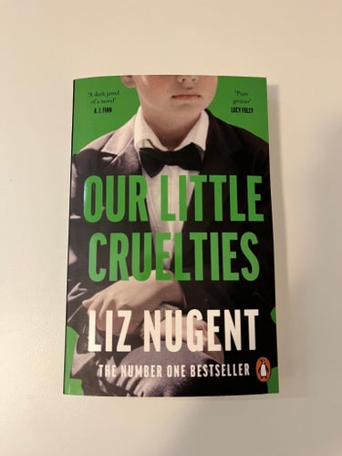 Our Little Cruelties av Liz Nugent