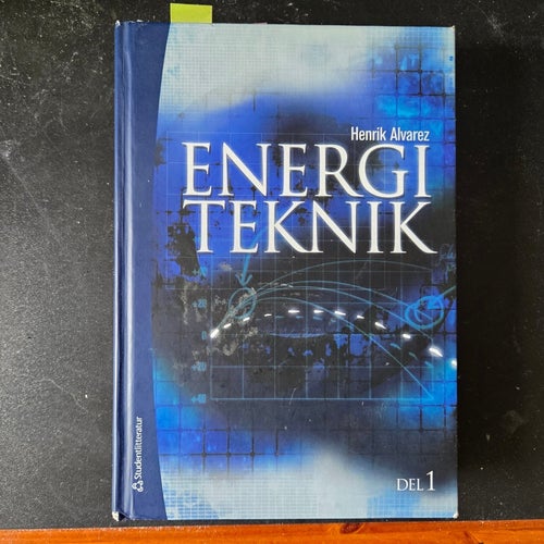 Energiteknik Del 1 av Henrik Alvarez, Tredje Upplagan