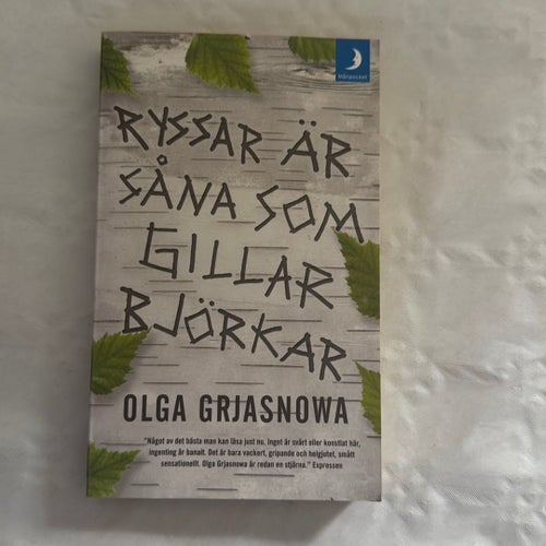 Ryssar är såna som gillar björkar av Olga Grjasnowa