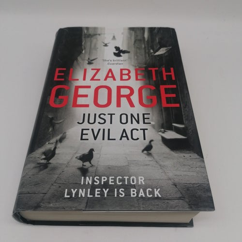 Elizabeth George - Just One Evil Act - Inbunden