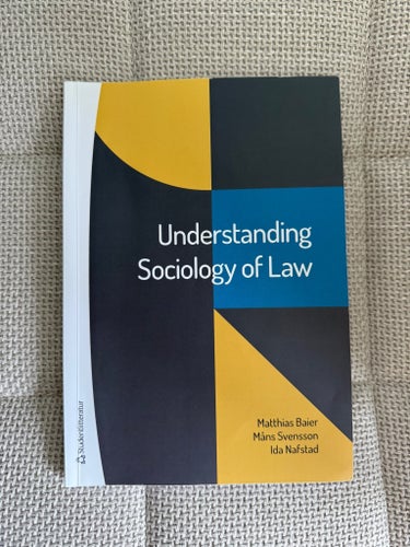 Understanding Sociology of Law - Matthias Baier, Måns Svensson, Ida Nafstad