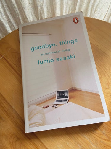 Goodbye, Things: On Minimalist Living av Fumio Sasaki, 2017