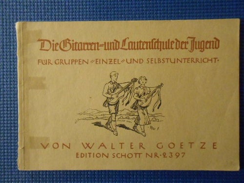 Tyskt Nothäfte Die Gitarren und lautenschule der jugend fur gruppen singel und