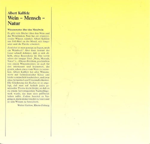 Albert Kallfelz: Wein Mensch Natur.